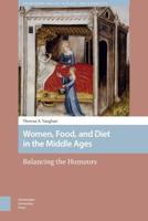 Women, Food, and Diet in the Middle Ages