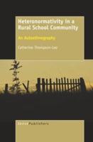 Heteronormativity in a Rural School Community