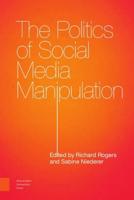 The Politics of Social Media Manipulation