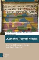 Questioning Traumatic Heritage