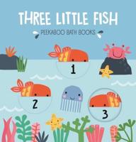 THREE LITTLE FISH