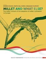 Millet and What Else?