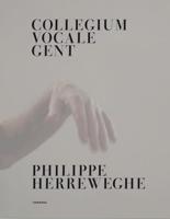 Philippe Herreweghe - Collegium Vocale Gent