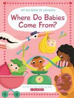 Where Do Babies Come From?