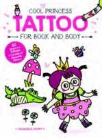 Princess Poppy (Cool Princess Tattoo Book)