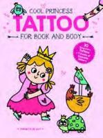 Princess Lily (Cool Princess Tattoo Book)