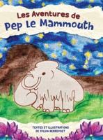 Les Aventures De Pep Le Mammouth