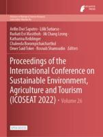 Proceedings of the International Conference on Sustainable Environment, Agriculture and Tourism (ICOSEAT 2022)