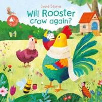Will Rooster Crow Again?