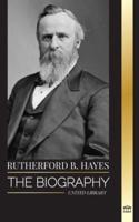 Rutherford B. Hayes