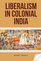 Liberalism in Colonial India