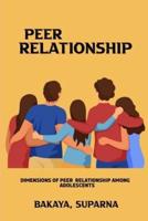 Dimensions of peer relationships among adolescents
