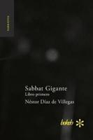 Sabbat Gigante. Libro primero: Hojas de Rábano