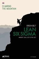Lean Six SIGMA Green Belt: Mindset, Skill Set & Tool Set Dutch Version