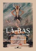 Là-Bas: A Journey into the Self