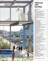 Flanders Architectural Review. No. 15 Alliances With the Real