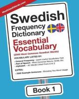 Swedish Frequency Dictionary - Essential Vocabulary: 2500 Most Common Swedish Words