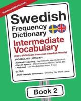 Swedish Frequency Dictionary - Intermediate Vocabulary: 2501-5000 Most Common Swedish Words