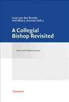 A Collegial Bishop Revisited