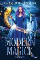 Modern Magick: Volume 1