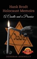 Hank Brodt Holocaust Memoirs: A Candle and a Promise