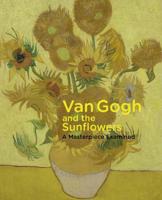 Van Gogh and the Sunflowers