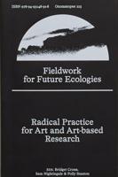 Fieldwork for Future Ecologies