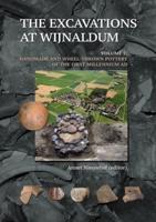 The Excavations at Wijnaldum