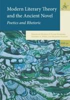 Modern Literary Theory and the Ancient Novel