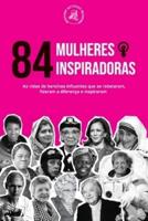 84 Mulheres Inspiradoras