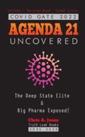 COVID GATE 2022 - Agenda 21 Uncovered