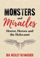 Monsters and Miracles