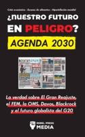 ¿Nuestro Futuro en Peligro? Agenda 2030: La verdad sobre El Gran Reajuste, el FEM, la OMS, Davos, Blackrock y el futuro globalista del G20  Crisis económica - Escasez de alimentos - Hiperinflación mundial