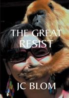 The Great Resist