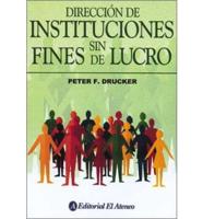 Direccion de Instituciones Sin Fines de Lucro / Managing the Non-Profit Organization