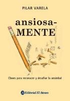 Ansiosa-Mente / Anxiously
