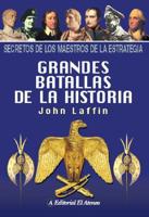 Grandes Batallas De La Historia / Secrets of Leadership