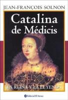 Catalina De Medicis / Catherine De Medicis