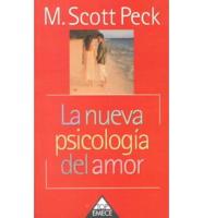 La Nueva Psicologia Del Amor / The New Psychology of Love