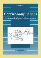 Cervicobraquialgias - Enfermedad Por Microtrauma