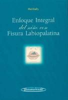 Enfoque Integral del Nino Con Fisura Labiopalatina