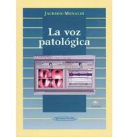 La Voz Patologica with CDROM
