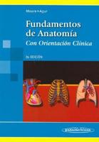 Fundamentos de Anatomia: Con Orientacion Clinica