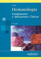 Hematologia, Fundamentos y Aplicaciones Clinicas