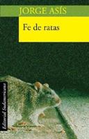 Fe de ratas / Rats Faith