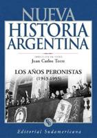 Los Anos Peronistas 1943-1955
