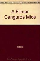 Pf-a Filmar Canguros Mios