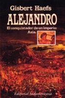 Alejandro El Conquistador De Un Imperio
