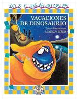 Vacaciones de dinosaurio/ Dinosaur Vacations