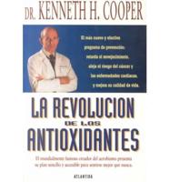 LA Revolucion De Los Antioxidantes